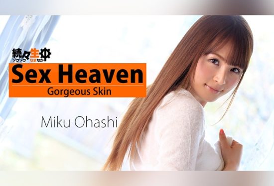 [HEYZO-0783] Miku Ohashi – Continuous Creampie: Relentlessly Pleasuring a Fair-Skinned Beauty