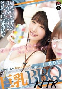 [DASS-278] The Whole Story of My Engaged Girlfriend Cheating on Me While Drunk and Turning Into a Horny Beast. Big Breasted BBQ NTR, Yumeno Rimu